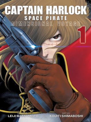 cover image of Captain Harlock: Dimensional Voyage, Volume 1